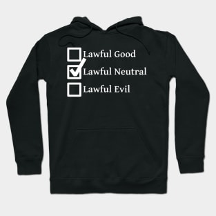 Lawful Neutral DND 5e Pathfinder RPG Alignment Role Playing Tabletop RNG Checklist Hoodie